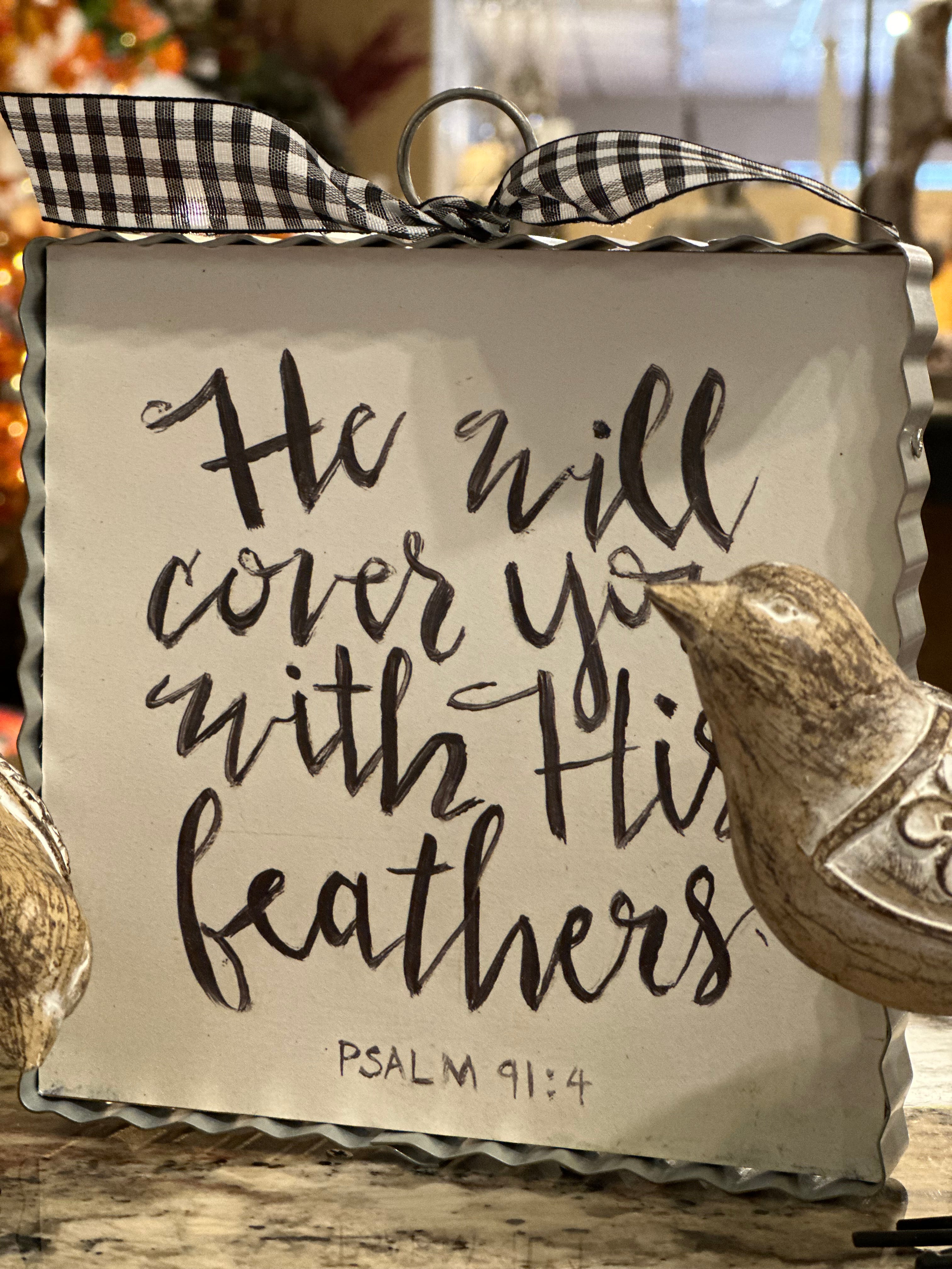 He will cover you with His Feathers Psalm 91:4 Mini Print