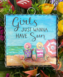 Mini "Girls Just Wanna Have Sun" Print