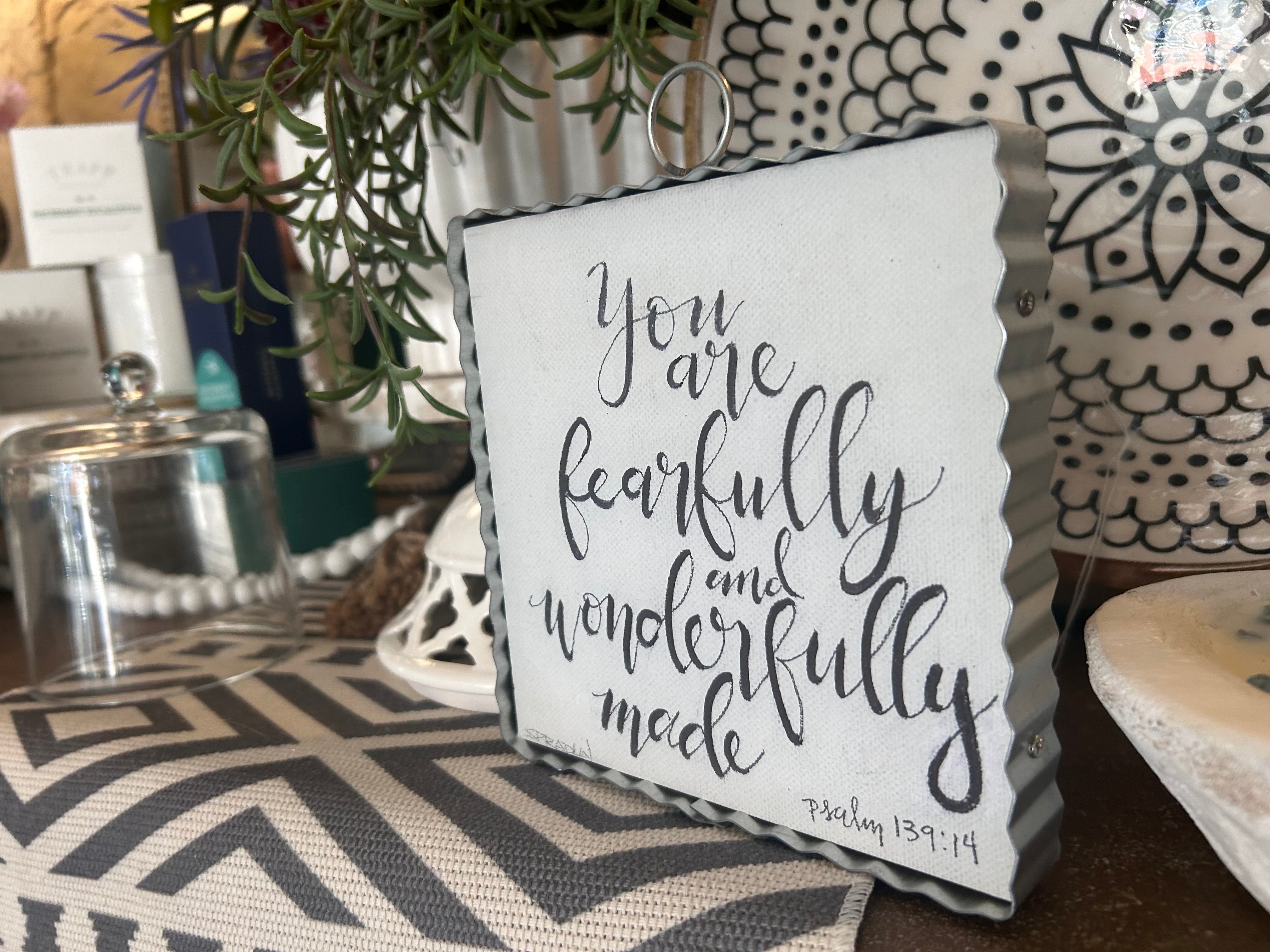 You are Fearfully & Wonderfully Made Galvanized Framed Mini Pic