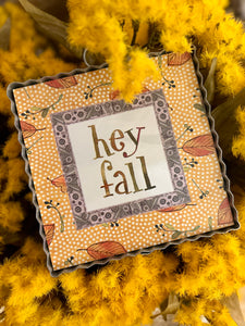Hey Fall Yellow Leaves Mini Print