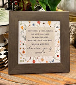 Load image into Gallery viewer, Be Strong and Courageous Do Not Be Afraid Art Sign Wood Framed Shimmering Picture 8”x8”
