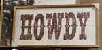 Load image into Gallery viewer, Howdy Western Art with Wood Frame
