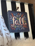 Load image into Gallery viewer, Is It Fall Yet Mini Print in Navy Background with Galvanized Frame
