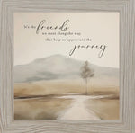 Load image into Gallery viewer, It’s the Friends We Meet Along the Way Art Sign Wood Framed Shimmering Picture 8”x8”
