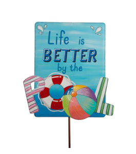 Life is BETTER by the Pool Metal Stake Sign with Attached Easel