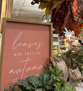 Leaves are Falling Autumn is Calling Wood Framed Picture