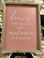 Load image into Gallery viewer, Autumn the Season That Teaches Us That Change Can Be Beautiful Falling Autumn is Calling Wood Framed Picture (Copy)
