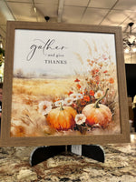 Load image into Gallery viewer, Gather and Give Thanks Fall Pumpkin Wood Framed Picture 18”x18”

