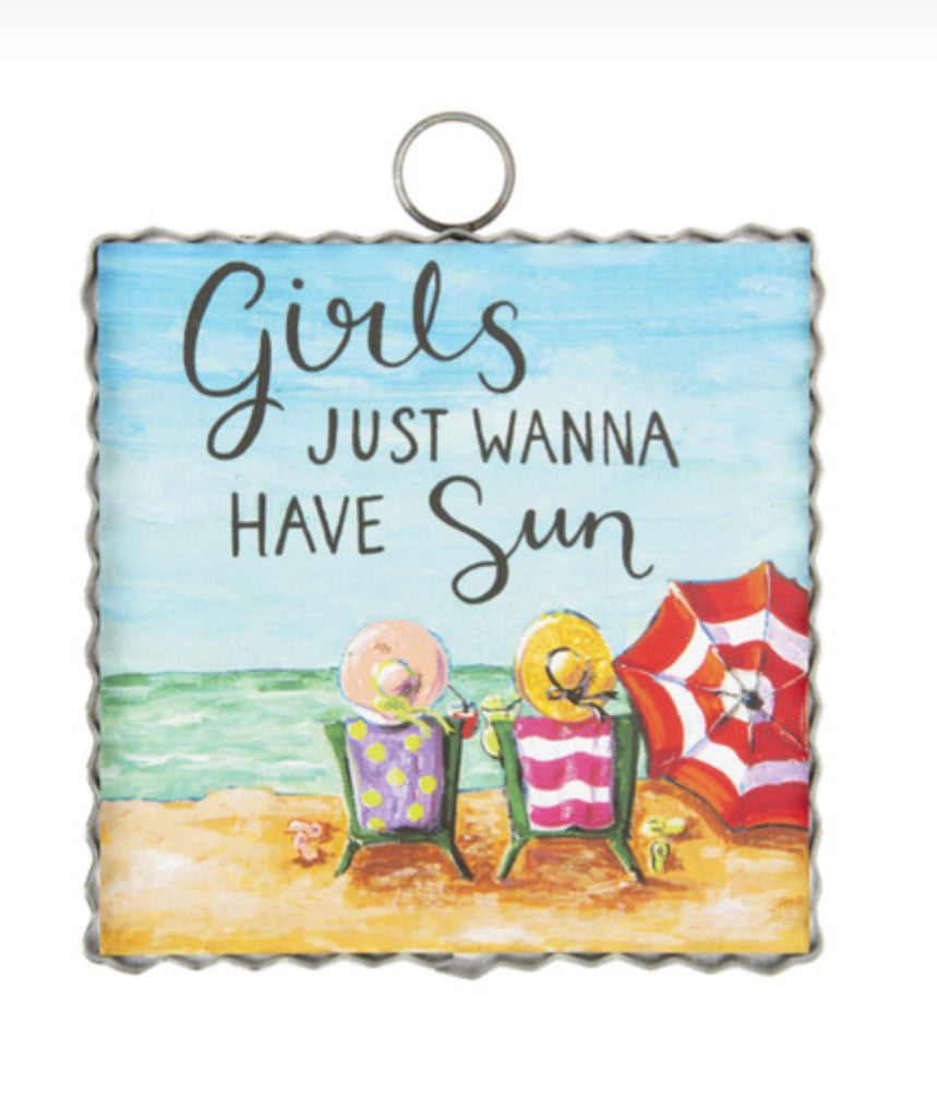 Mini "Girls Just Wanna Have Sun" Print