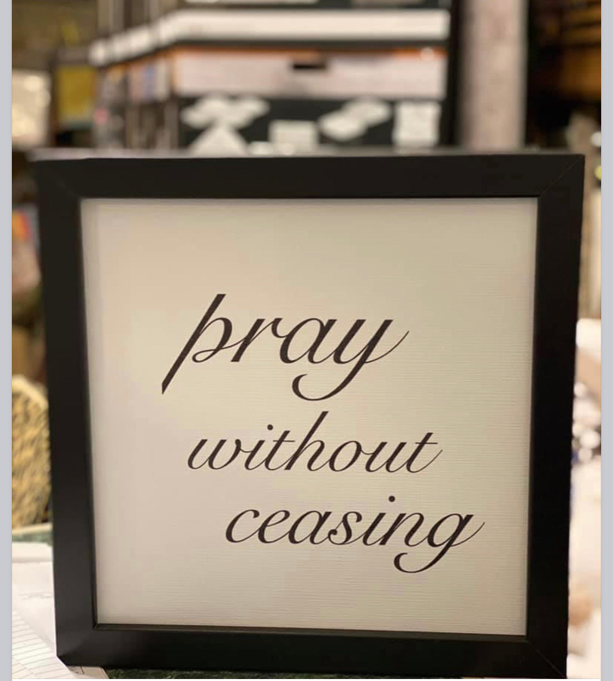 Pray Without Ceasing Framed Art